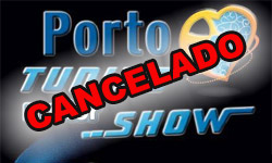 Porto Tuning Show Cancelado